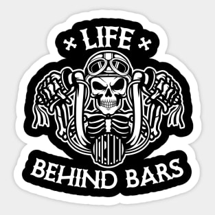 Life Behind Bars! Biker Version Sticker